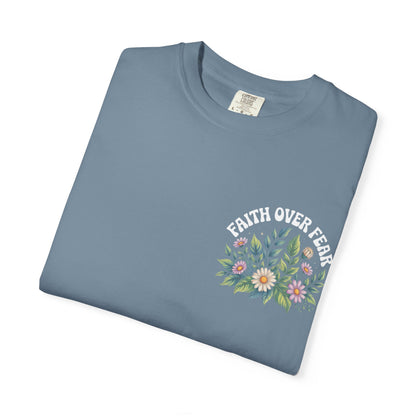 Faith Over Fear T-Shirt Unisex Tee