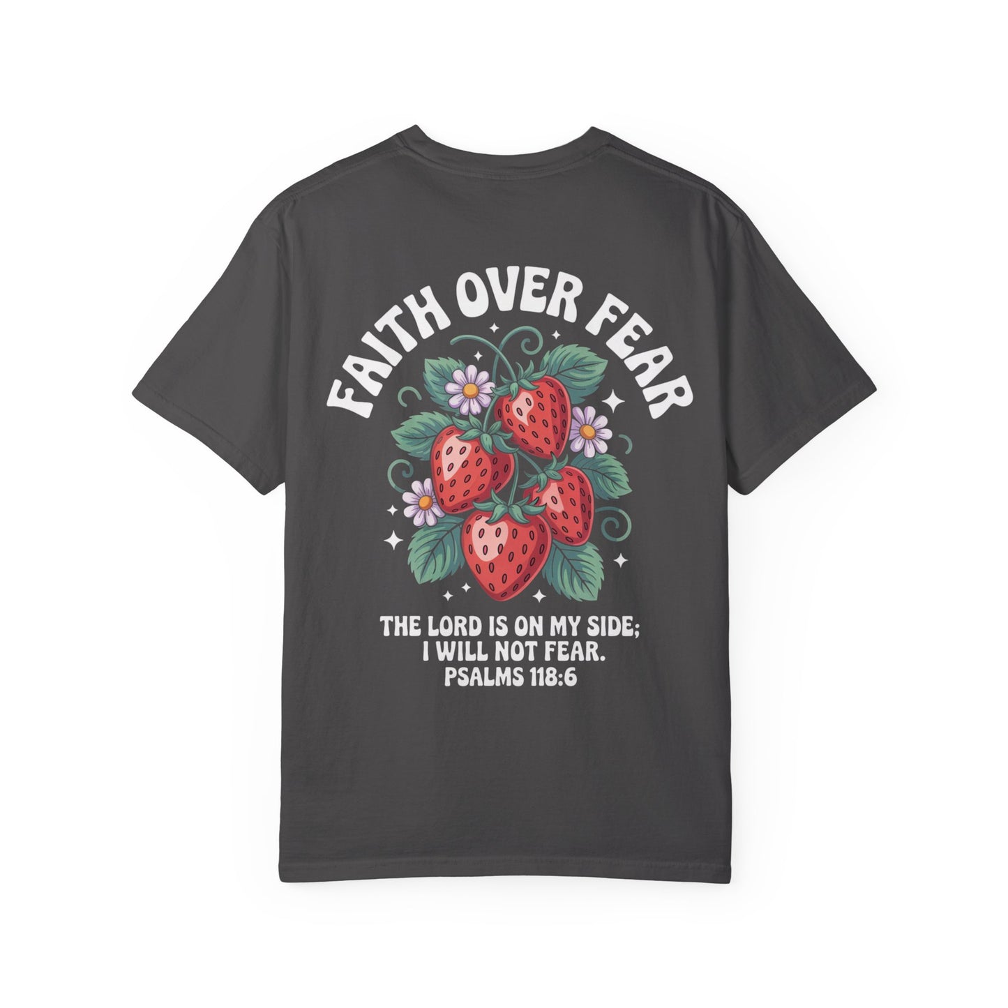 Faith Over Fear T-Shirt Unisex Tee