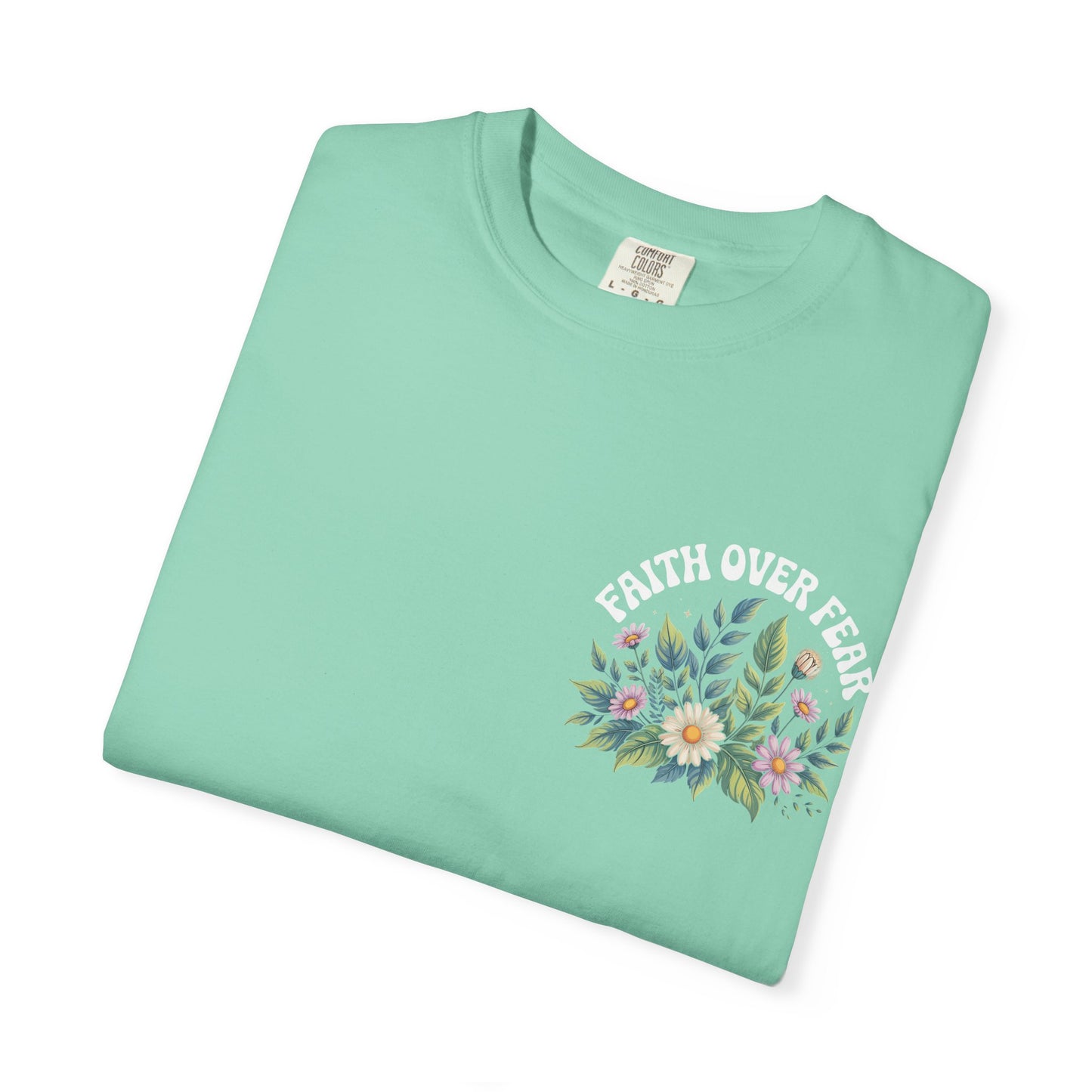 Faith Over Fear T-Shirt Unisex Tee