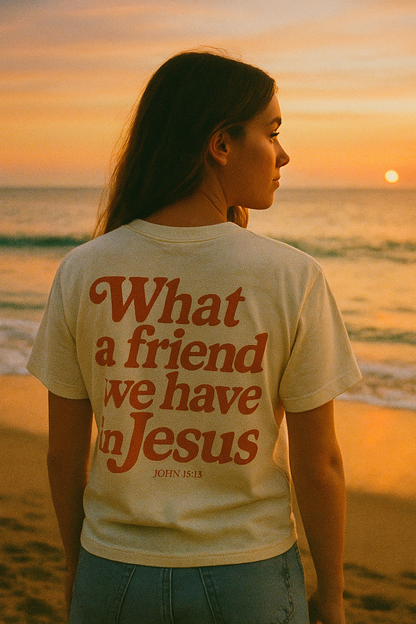 What a Friend We Have in Jesus Unisex Tee