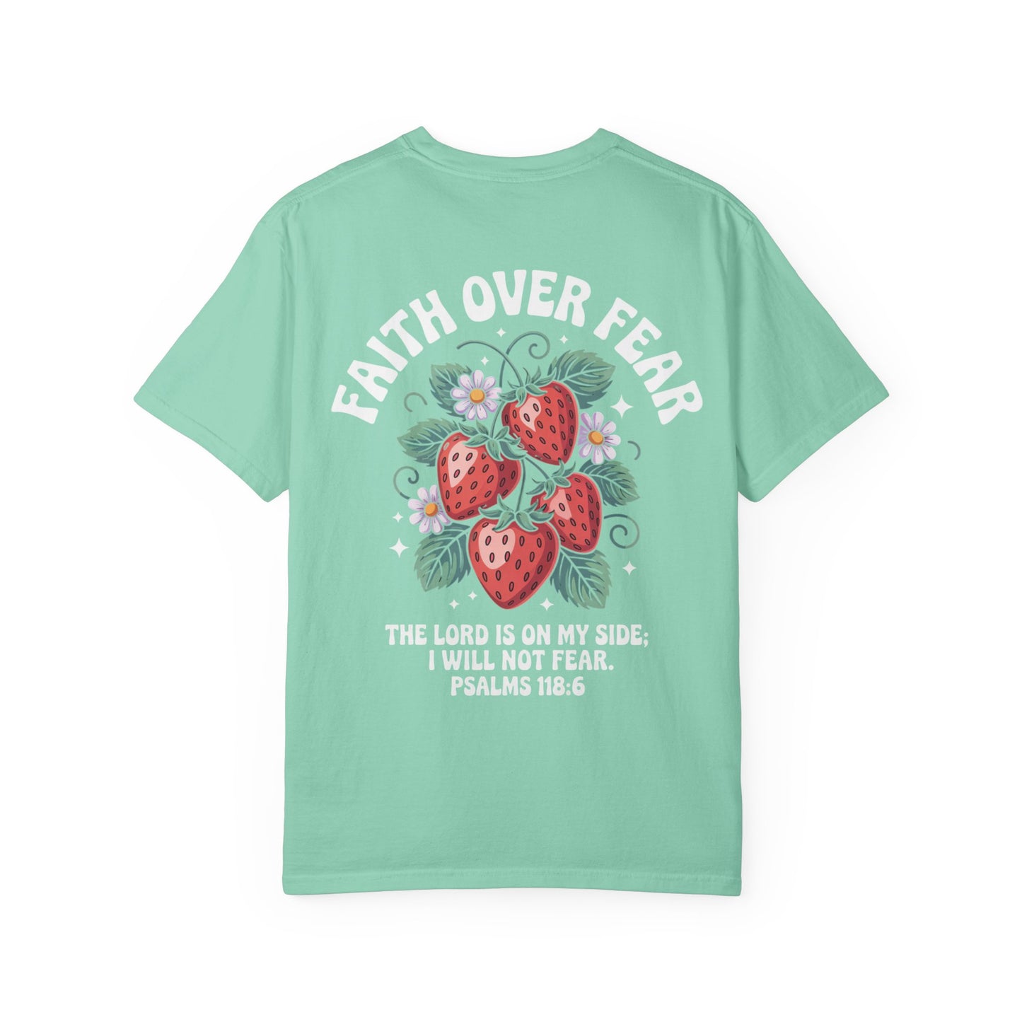 Faith Over Fear T-Shirt Unisex Tee