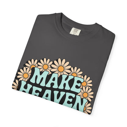 Make Heaven Crowded Floral Unisex Tee