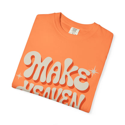 Make Heaven Crowded Groovy Unisex Tee